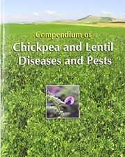 Compendium of chickpea and lentil diseases and pests /