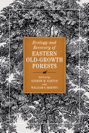 Ecology and recovery of eastern old-growth forests /