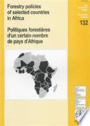 Forestry policies of selected countries in Africa = Politiques forestières d'un certain nombre de pays d'Afrique.