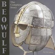 Beowulf : the complete story : a drama.