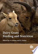 Dairy goats feeding and nutrition /