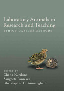 Laboratory animals in research and teaching : ethics, care, and methods /