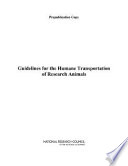 Guidelines for the humane transportation of research animals /