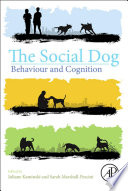 The social dog : behavior and cognition /