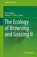 The ecology of browsing and grazing II /