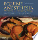 Equine anesthesia : monitoring and emergency therapy /