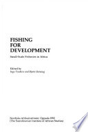 Fishing for development : small-scale fisheries in Africa /