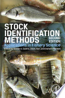 Stock identification methods : applications in fishery science /