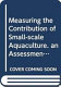 Measuring the contribution of small-scale aquaculture : an assessment /