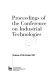 Proceedings of the Conference on Industrial Technologies, Toulouse 27-30 October 1997.