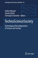 TechnoScienceSociety : technological reconfigurations of science and society /