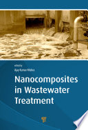 Nanocomposites in wastewater treatment /