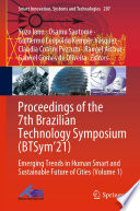 Proceedings of the 7th Brazilian Technology Symposium (BTSym'21) : emerging trends in human smart and sustainable future of cities.