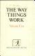 The way things work; an illustrated encyclopedia of technology.