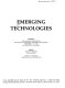 Emerging technologies : presented at the 1995 ASME International Mechanical Engineering Congress and Exposition : November 12- 17, 1995, San Francisco, California /