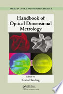 Handbook of optical dimensional metrology /