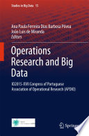 Operations research and big data : IO2015-XVII Congress of Portuguese Association of Operational Research (APDIO) /