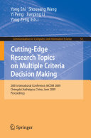 Cutting-edge research topics on multiple criteria decision making : 20th International Conference, MCDM 2009, Chengdu/Jiuzhaigou, China, June 21-26, 2009 : proceedings /