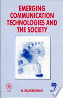 Emerging communication technologies and the society /