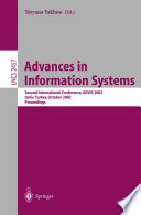 Advances in information systems : second international conference, ADVIS 2002, Izmir, Turkey, October 23-25, 2002 : proceedings /