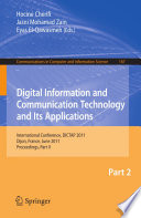 Digital information and communication technology and its applications international conference, DICTAP 2011, Dijon, France, June 21-23, 2011, proceedings.