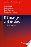 IT Convergence and Services ITCS 2011 & IRoA 2011 /