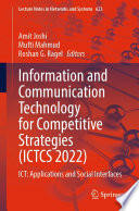 Information and communication technology for competitive strategies (ICTCS 2022) : ICT: Applications and Social Interfaces /