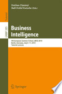 Business intelligence : 4th European Summer School, eBISS 2014, Berlin, Germany, July 6-11, 2014, Tutorial lectures /