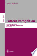 Pattern recognition : 24th DAGM Symposium, Zurich, Switzerland, September 16-18, 2002 : proceedings /