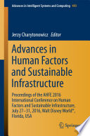 Advances in human factors and sustainable infrastructure : proceedings of the AHFE 2016 International Conference on Human Factors and Sustainable Infrastructure, July 27-31, 2016, Walt Disney World®, Florida, USA /