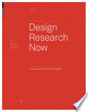 Design research now : essays and selected projects /