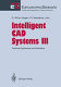 Intelligent CAD systems III : practical experience and evaluation /