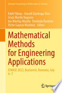 Mathematical methods for engineering applications : ICMASE 2022, Bucharest, Romania, July 4-7 /
