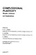 Computational plasticity : models, software and applications : proceedings of the international conference held in Barcelona, Spain, 6th-10th April 1987 /