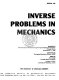 Inverse problems in mechanics : presented at 1994 International Mechanical Engineering Congress and Exposition, Chicago, Illinois, November 6-11, 1994 /