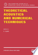 Theoretical acoustics and numerical techniques /