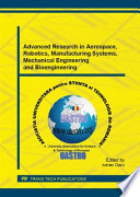 Advanced Research in Aerospace, Robotics, Manufacturing Systems, Mechanical Engineering and Bioengineering : Selected, Peer Reviewed Papers from the OPTIROB 2015 -, June 27-30, 2015, Jupiter, Romania /