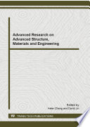 Advanced research on advanced structure, materials and engineering : selected, peer reviewed papers from the 2011 International Conference on Advanced Research on Advanced Structure, Materials and Engineering (ASME 2011), December 24-25, 2011, Beijing, China /