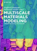 Multiscale materials modeling : approaches to full multiscaling /