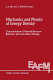 Mechanics and physics of energy density : characterization of material/structure behavior with and without damage /