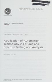 Application of automation technology in fatigue and fracture testing and analysis /