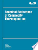 Chemical resistance of commodity thermoplastics /
