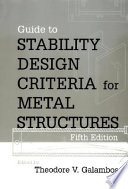 Guide to stability design criteria for metal structures.