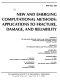 New and emerging computational methods : applications to fracture, damage, and reliablity : presented at the 2002 ASME Pressure Vessels and Piping Conference, Vancouver, British Columbia, Canada, August 5-9, 2002 /