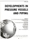 Developments in pressure vessels and piping : presented at the 1994 Pressure Vessels and Piping Conference, Minneapolis, Minnesota, June 19-23, 1994 /