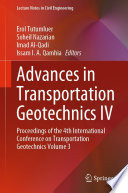 Advances in transportation geotechnics IV : proceedings of the 4th International Conference on Transportation Geotechnics.