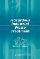 Hazardous industrial waste treatment /