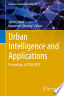 Urban intelligence and applications : proceedings of ICUIA 2019 /