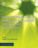 Nanomaterials for the removal of pollutants and resource reutilization /