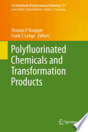 Polyfluorinated chemicals and transformation products